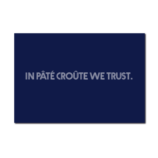 In pâté-croûte we trust - Studio Monet